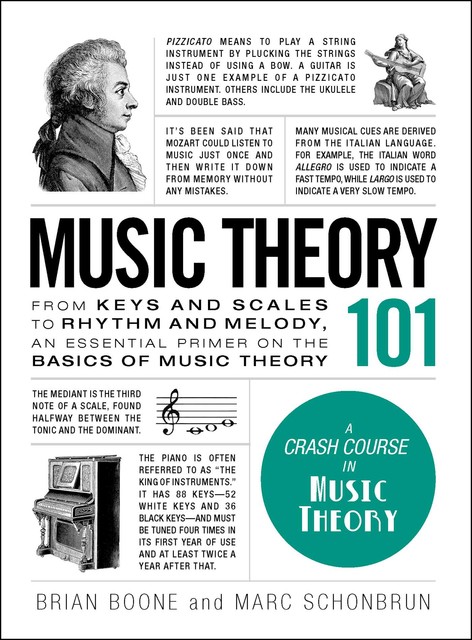 Music Theory 101, Brian Boone, Marc Schonbrun