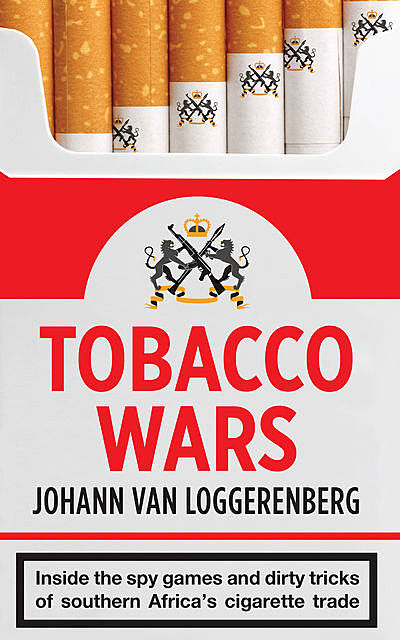 Tobacco Wars, Johann van Loggerenberg
