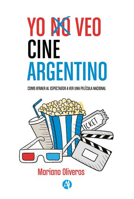 Yo veo cine Argentino, Mariano Oliveros