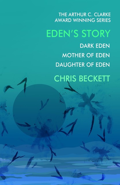 Eden's Story, Chris Beckett
