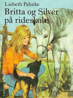 Britta og Silver på rideskole, Lisbeth Pahnke