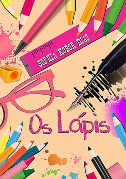 Os Lápis, Sofhia Kobor Dias