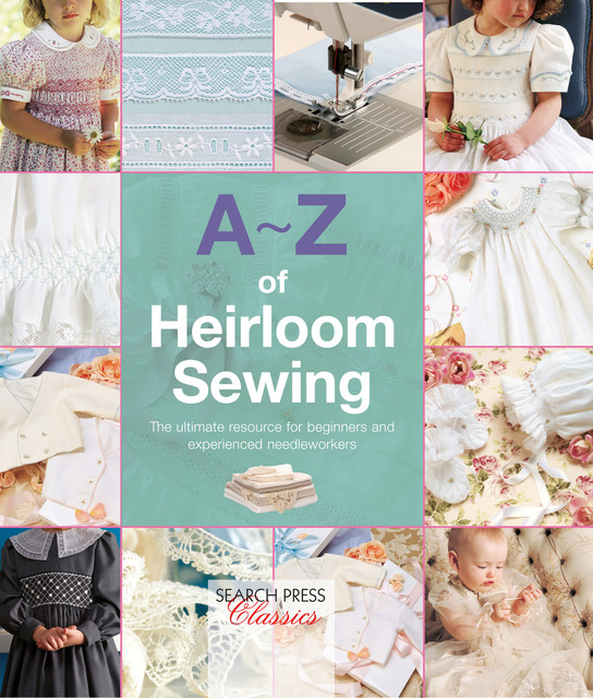A-Z of Heirloom Sewing, Country Bumpkin