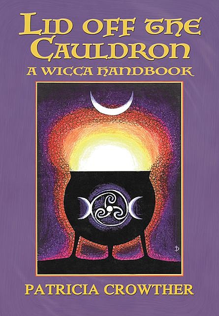 Lid Off The Cauldron, Patricia Crowther