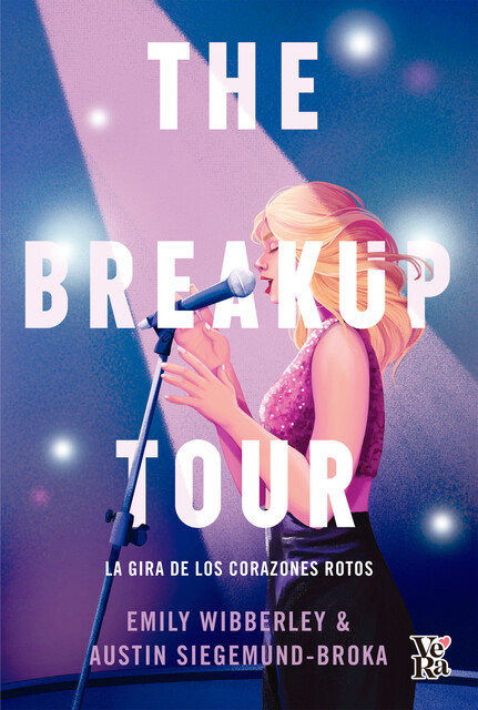 The Breakup Tour, Emily Wibberley, Austin Siegmund-Broka