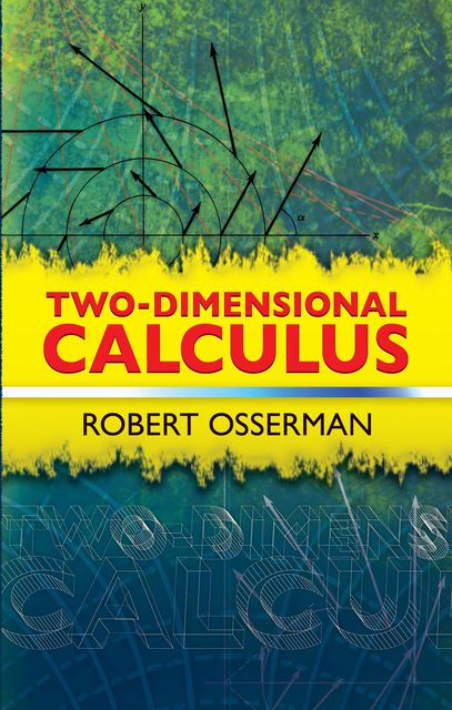 Two-Dimensional Calculus, Robert Osserman