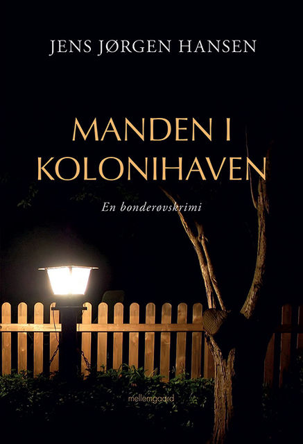 Manden i kolonihaven, Jens Hansen