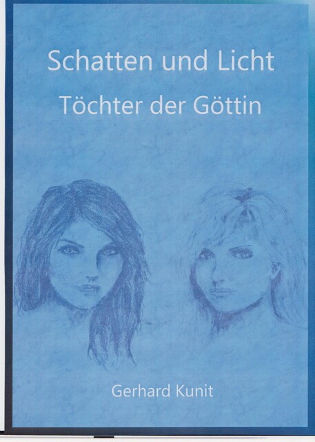Schatten und Licht, Gerhard Kunit