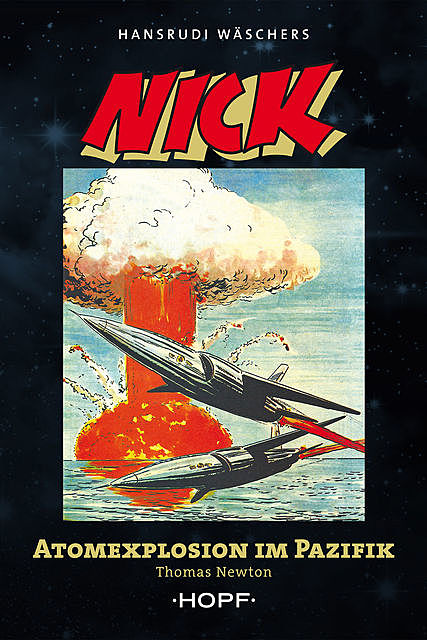Nick 5 (zweite Serie): Atomexplosion im Pazifik, Thomas Newton