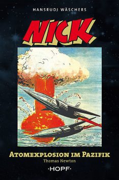 Nick 5 (zweite Serie): Atomexplosion im Pazifik, Thomas Newton