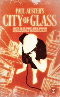 City of Glass, Paul Auster, Duncan Macmillan