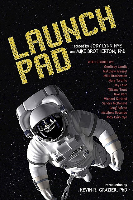 Launch Pad, Jody Lynn Nye