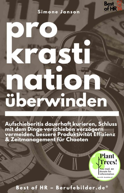 Prokrastination überwinden, Simone Janson