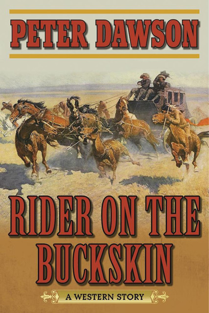 Rider on the Buckskin, Peter Dawson