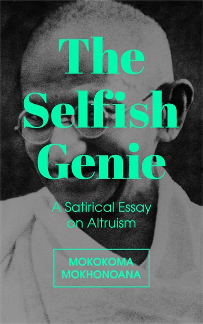 The Selfish Genie, Mokokoma Mokhonoana