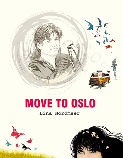 Move to Oslo, Lina Nordmeer