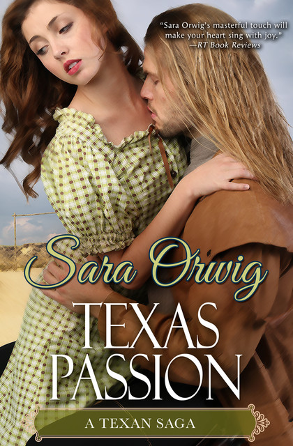 Texas Passion, Sara Orwig