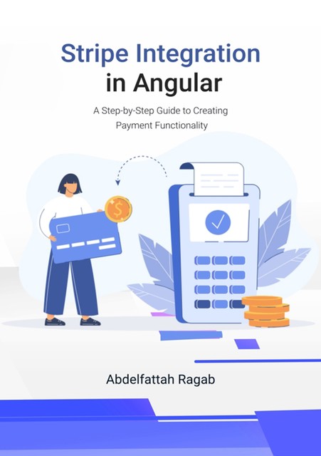 Stripe Integration in Angular, Abdelfattah Ragab