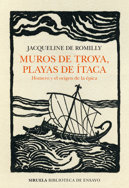 Muros de Troya, playas de Ítaca, Jacqueline De Romilly