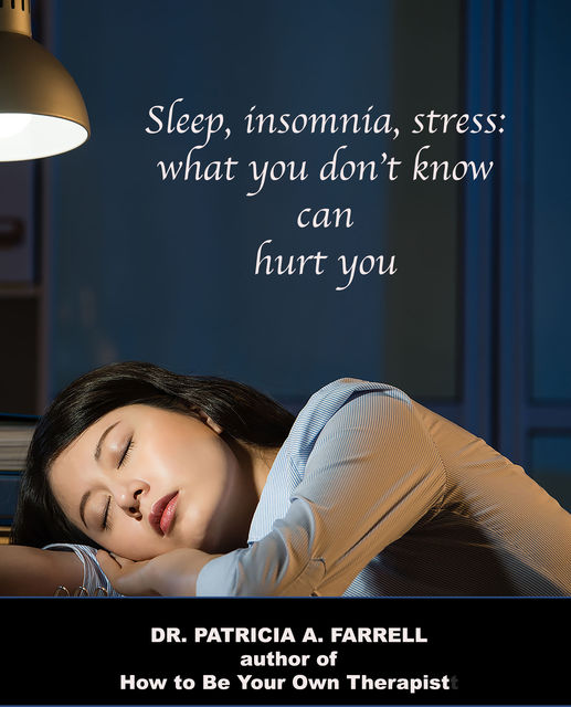 Sleep, Insomnia, Stress, Patricia Farrell