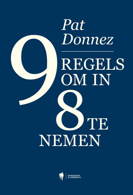 9 regels om in 8 te nemen, Pat Donnez