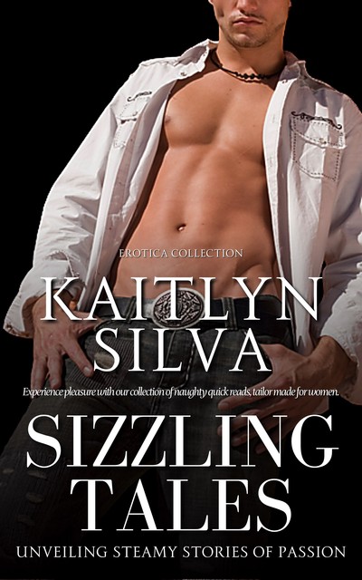 Sizzling Tales, Kaitlyn Silva