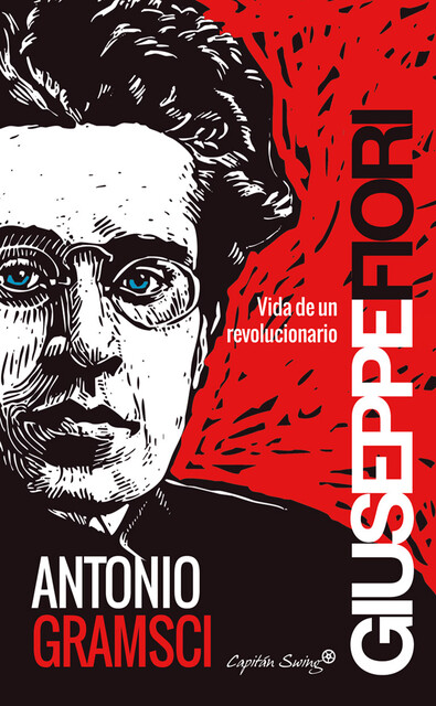 Antonio Gramsci, Giuseppe Fiori