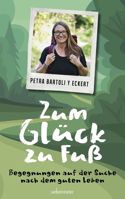 Zum Glück zu Fuß, Petra Bartoli y Eckert