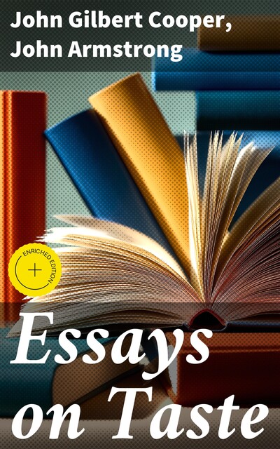 Essays on Taste, John Gilbert Cooper, John Armstrong