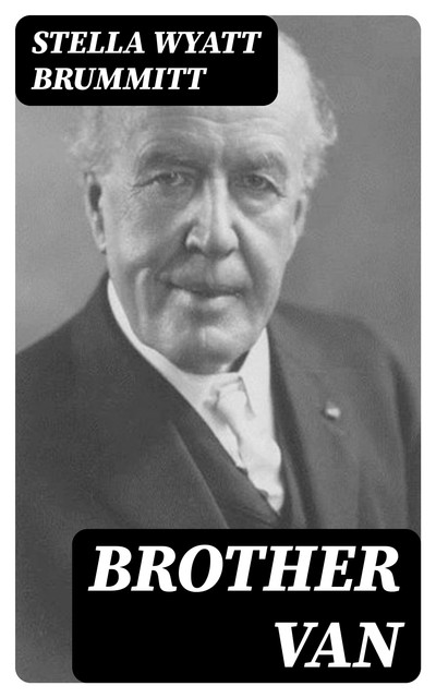 Brother Van, Stella Wyatt Brummitt