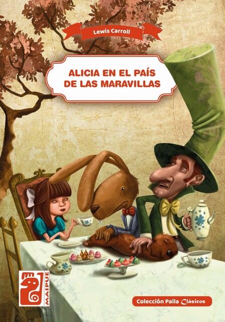 Alicia en el País de las Maravillas, Lewis Carroll