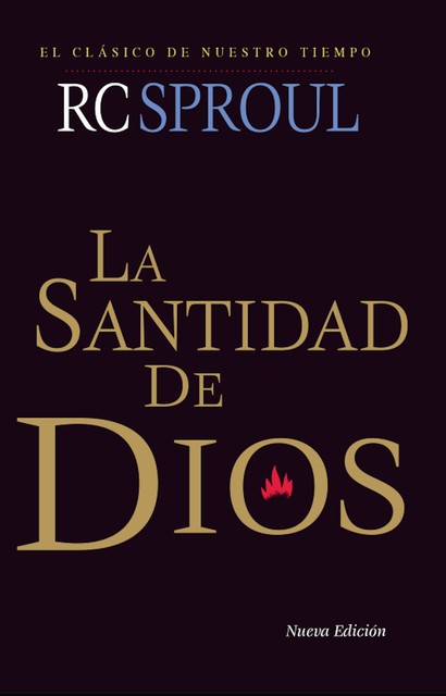 La Santidad de Dios, R.C.Sproul