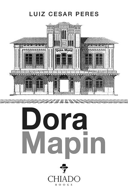 Dora Mapin, Luiz Cesar Peres