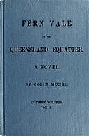 Fern Vale; or, the Queensland Squatter. Volume 2, Colin Munro