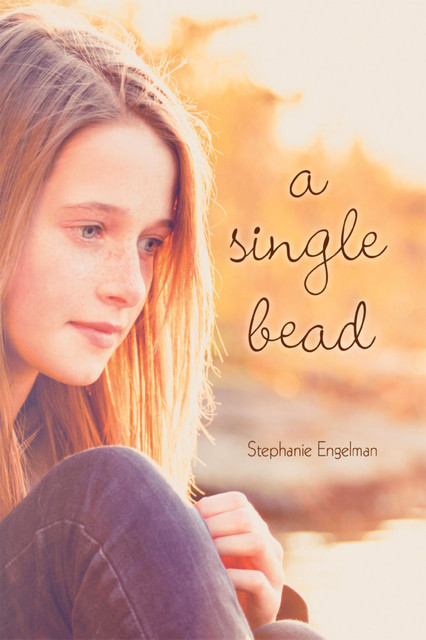 A Single Bead, Stephanie Engelman