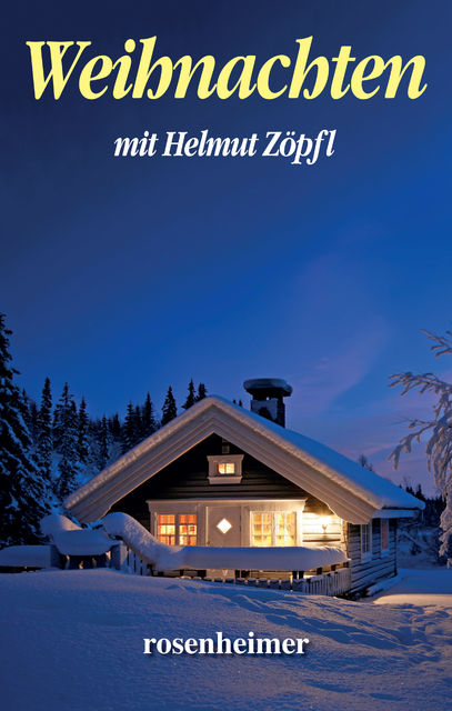 Weihnachten mit Helmut Zöpfl, Helmut Zöpfl