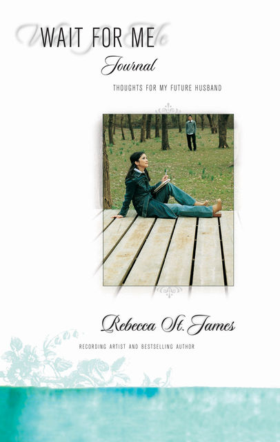 Wait for Me Journal, Rebecca St. James