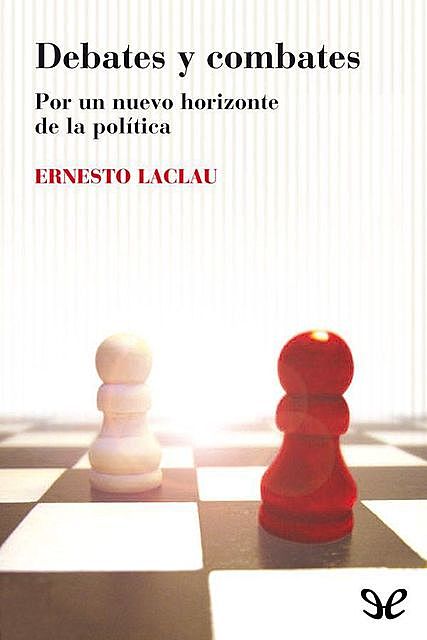 Debates y combates, Ernesto Laclau