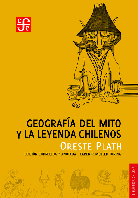 Geografía del mito y la leyenda chilenos, Oreste Plath