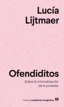 Ofendiditos, Lucía Lijtmaer
