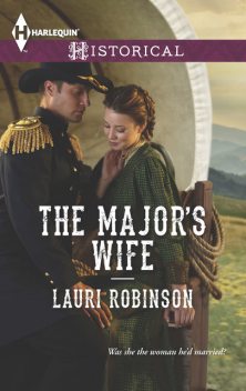 The Major's Wife, Lauri Robinson
