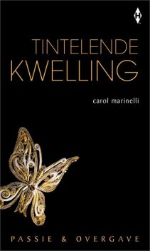 Tintelende kwelling, Carol Marinelli