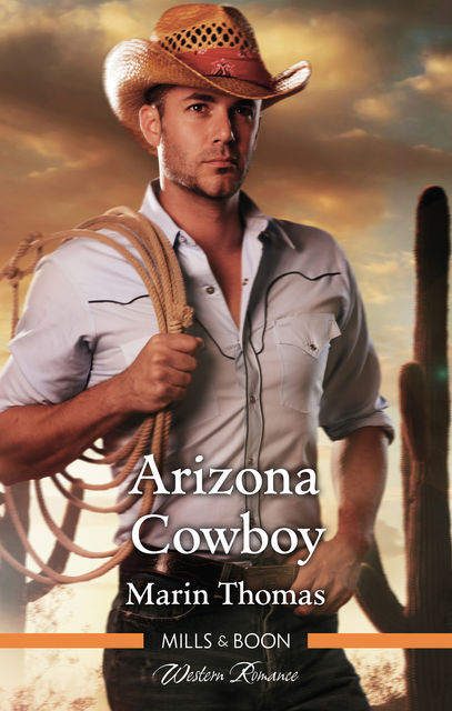 Arizona Cowboy, Marin Thomas