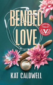 Bended Love, Kat Caldwell