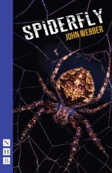 Spiderfly, John Webber