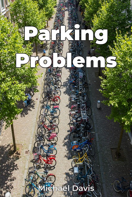 Parking Problems, Michael Davis