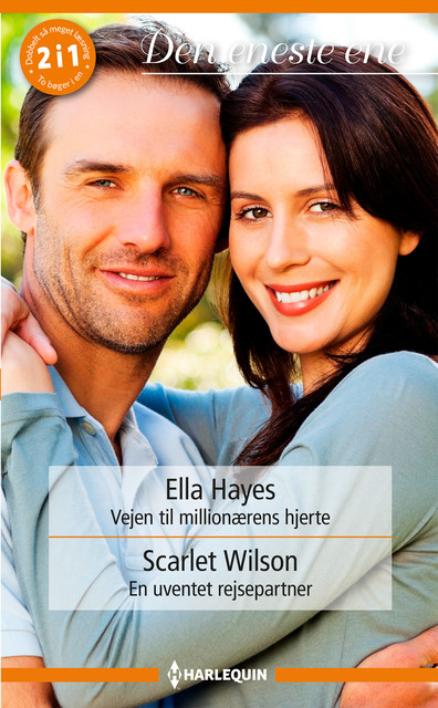 Vejen til millionærens hjerte / En uventet rejsepartner, Scarlet Wilson, Ella Hayes