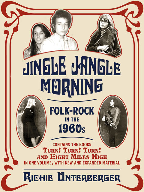 Jingle Jangle Morning, Richie Unterberger