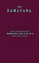 The Rāmāyana Volume One Bālakāndam and Ayodhyākāndam, Valmiki