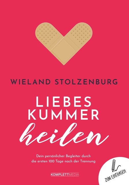 Liebeskummer heilen, Wieland Stolzenburg